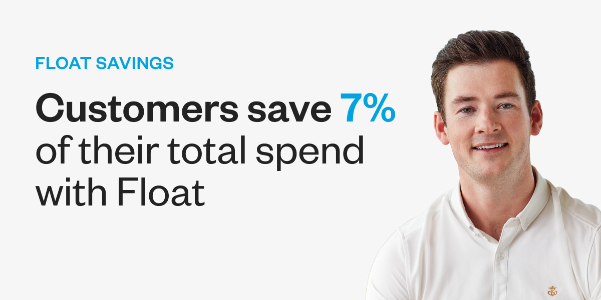 Save 7% on your Spend with Float